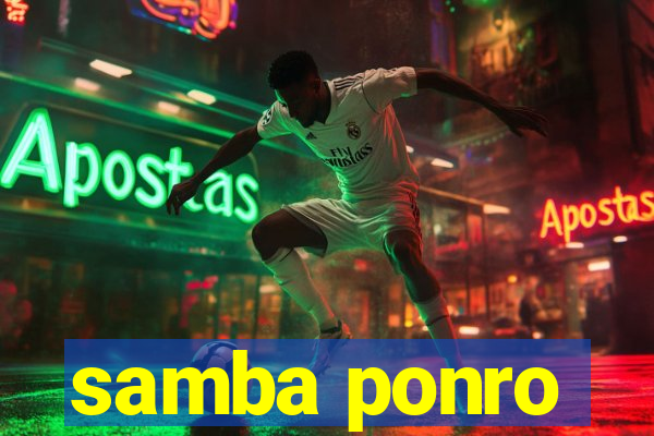 samba ponro